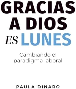 Gracias a Dios es Lunes
